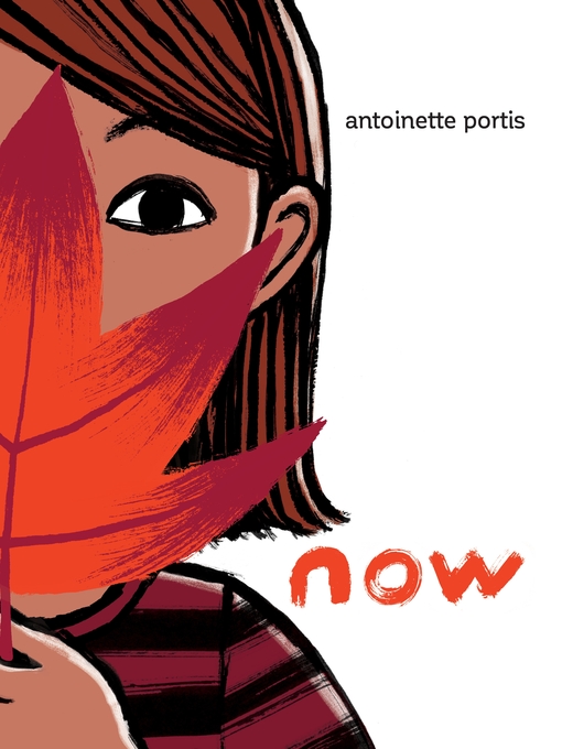 Title details for Now by Antoinette Portis - Available